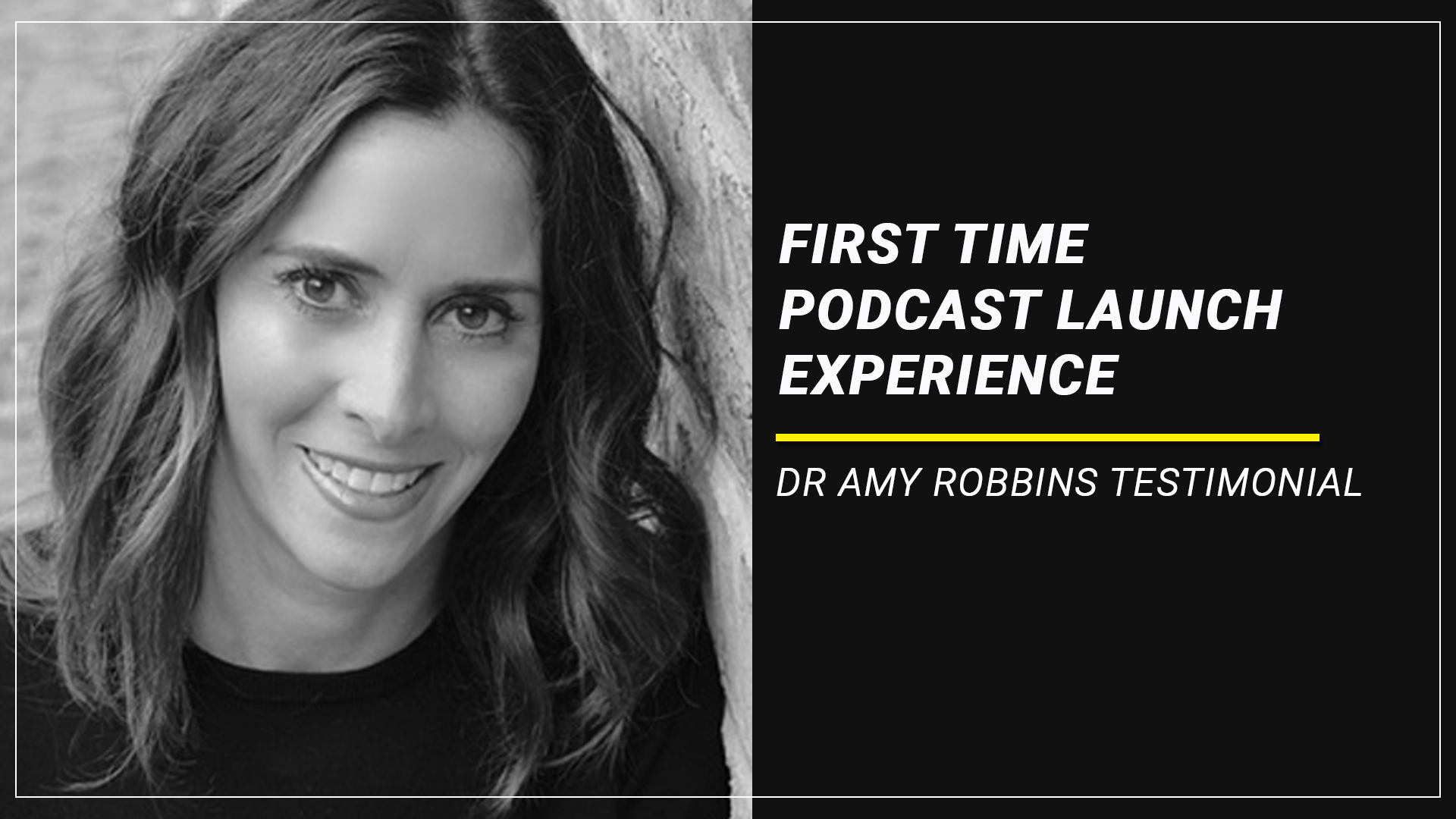 first time podcast launch dr amy robbins